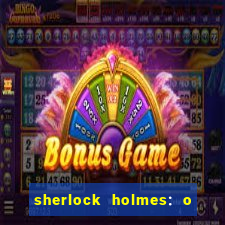 sherlock holmes: o jogo de sombras torrent